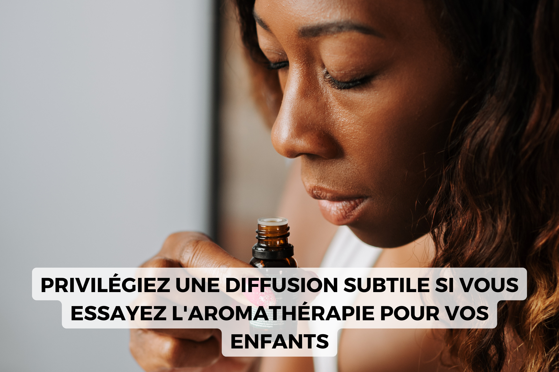 Aromathérapie Sommeil enfants