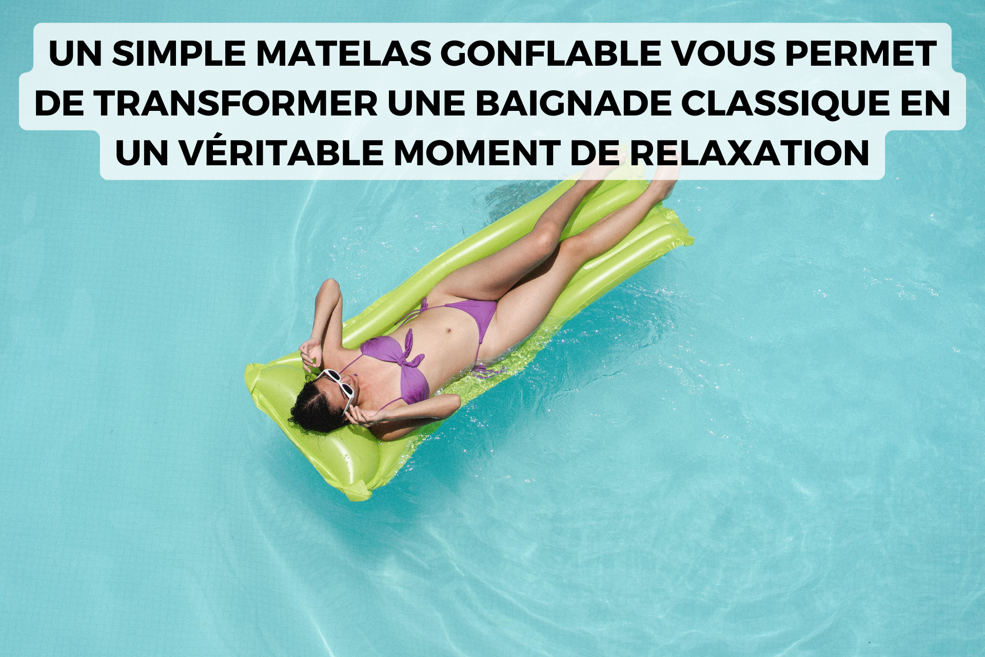 matelas piscine gonflable