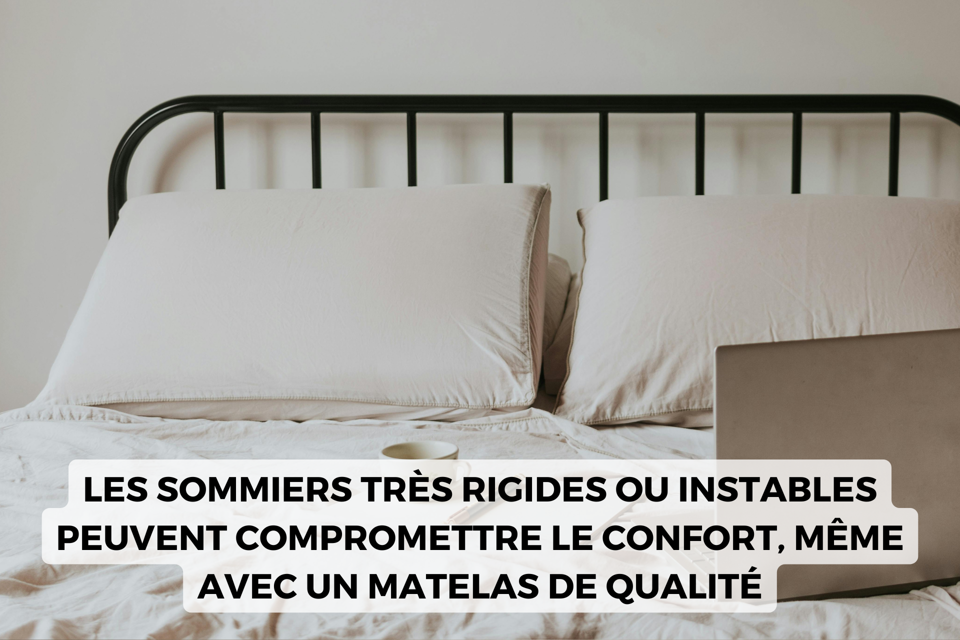 sommiers très rigides ou instables