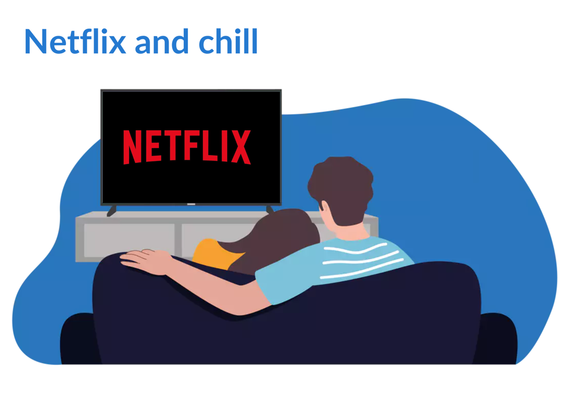 and chill” ou and Sleep”