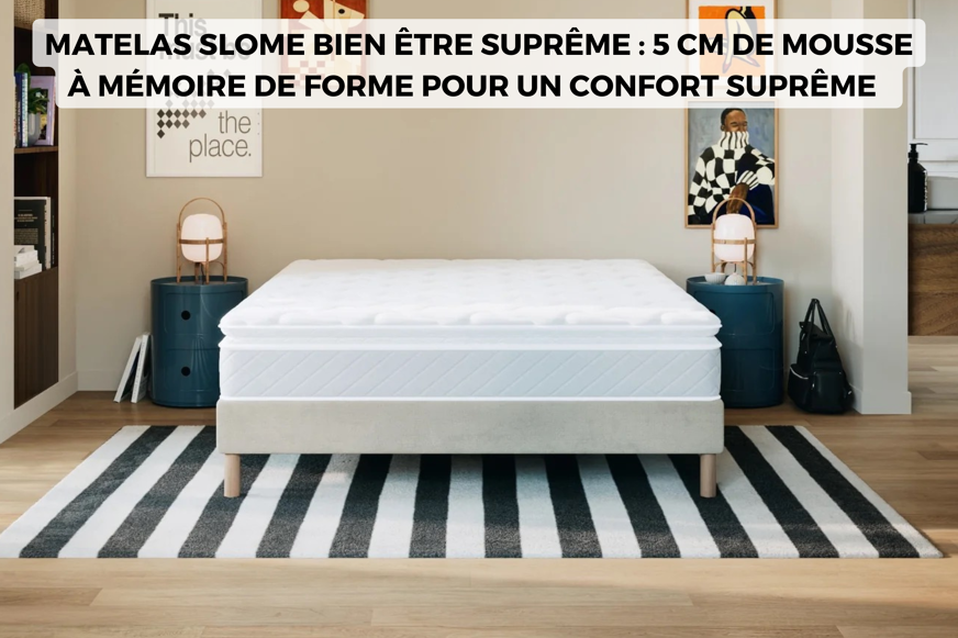 matelas Slome Bien être suprême