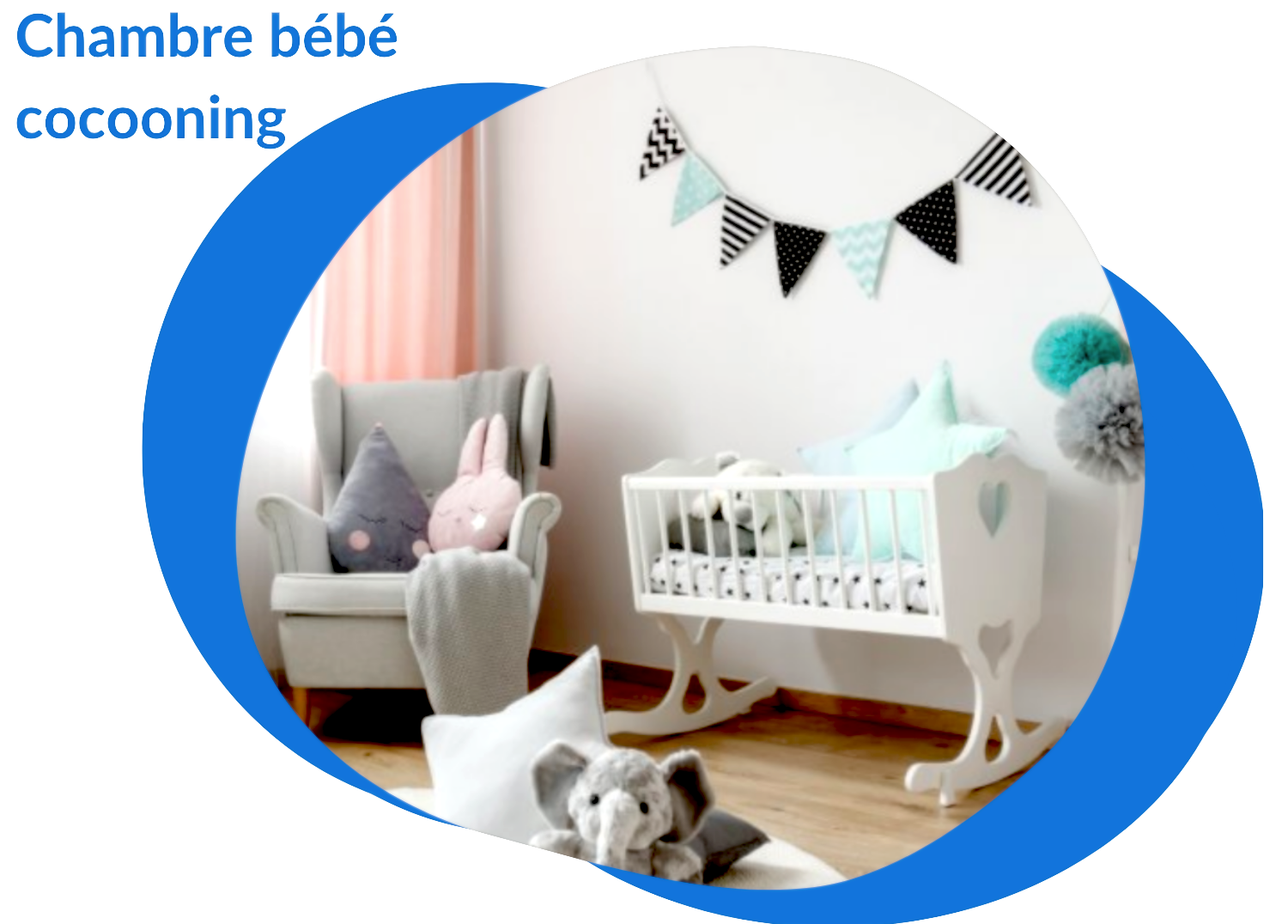 Chambre de bébé cocooning